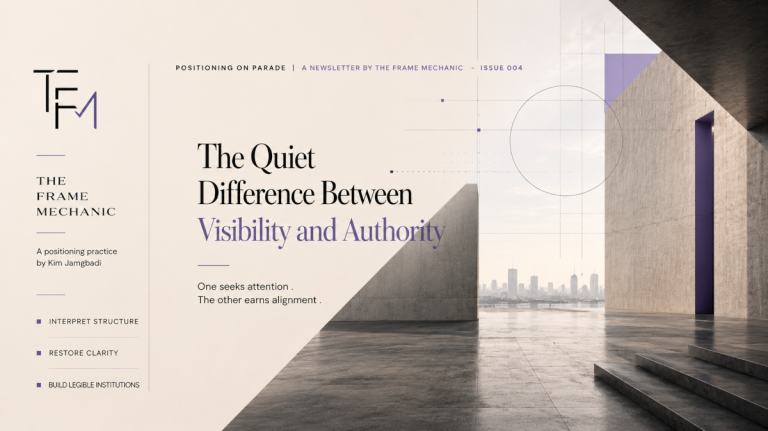 POP 004 — The Quiet Difference Between Visibility and Authority