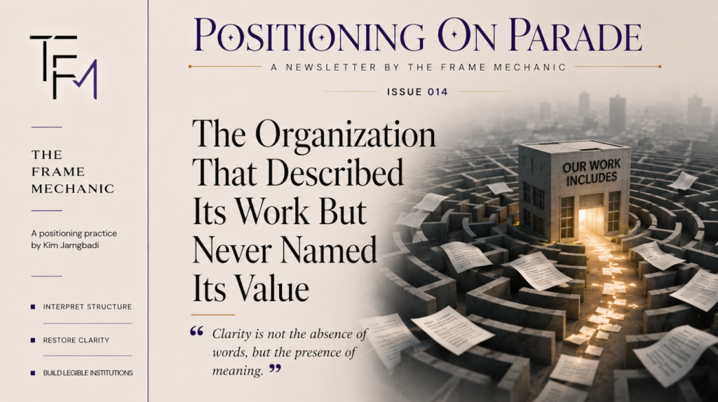 POP 014 — The Organization That Described Its Work But Never Named Its Value